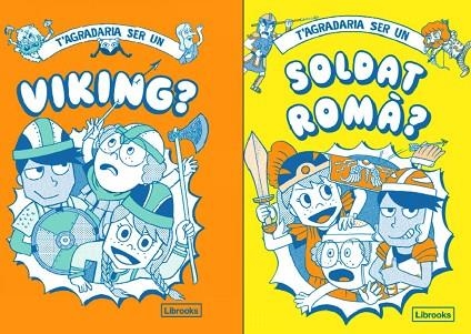 T'AGRADARIA SER UN VIKING O UN SOLDAT ROMÀ | 9788412506075 | AKIYAMA, TAKAYO/MATYSZAK, PHILIP/AMSON-BRADSHAW, GEORGIA/HAYWOOD, JOHN | Llibreria L'Odissea - Libreria Online de Vilafranca del Penedès - Comprar libros
