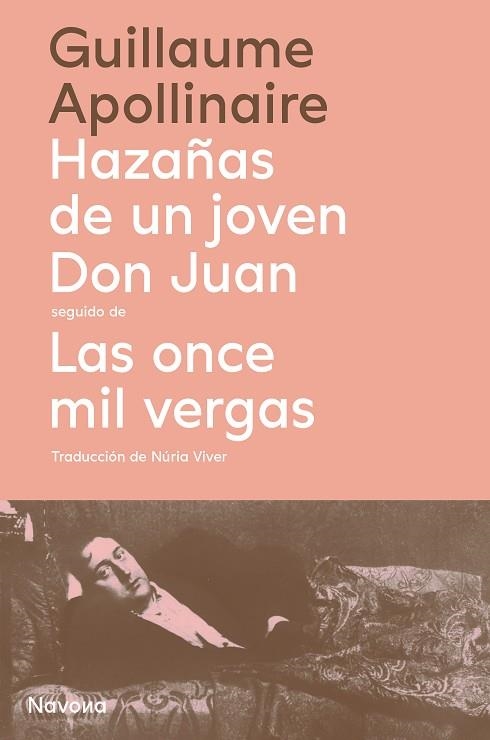 HAZAÑAS DE UN JOVEN DON JUAN SEGUIDO DE LAS ONCE MIL VERGAS | 9788419179968 | APOLLINAIRE, GUILLAUME | Llibreria L'Odissea - Libreria Online de Vilafranca del Penedès - Comprar libros