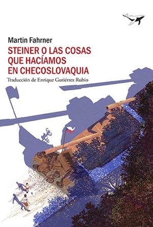 STEINER O LAS COSAS QUE HACÍAMOS EN CHECOSLOVAQUIA | 9788412415247 | FAHRNER, MARTIN | Llibreria L'Odissea - Libreria Online de Vilafranca del Penedès - Comprar libros