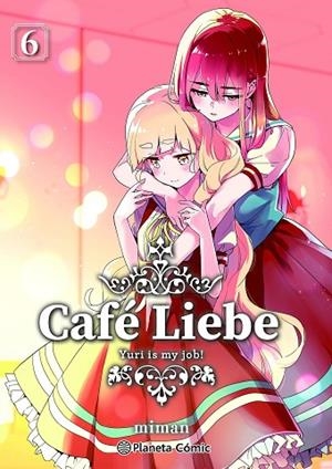 CAFÉ LIEBE Nº 06 | 9788491748601 | MIMAN | Llibreria L'Odissea - Libreria Online de Vilafranca del Penedès - Comprar libros