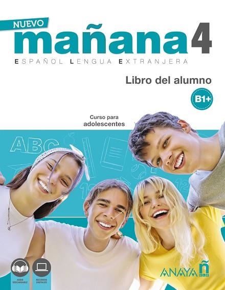NUEVO MAÑANA 4  B1 LIBRO DEL ALUMNO | 9788469891988 | BODAS ORTEGA, MILA/DE PEDRO GARCÍA, SONIA/IGLESIA MIRÓN, ALICIA | Llibreria L'Odissea - Libreria Online de Vilafranca del Penedès - Comprar libros