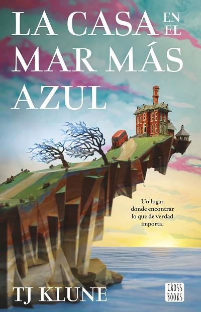 LA CASA EN EL MAR MÁS AZUL | 9788408253891 | KLUNE, TJ | Llibreria L'Odissea - Libreria Online de Vilafranca del Penedès - Comprar libros