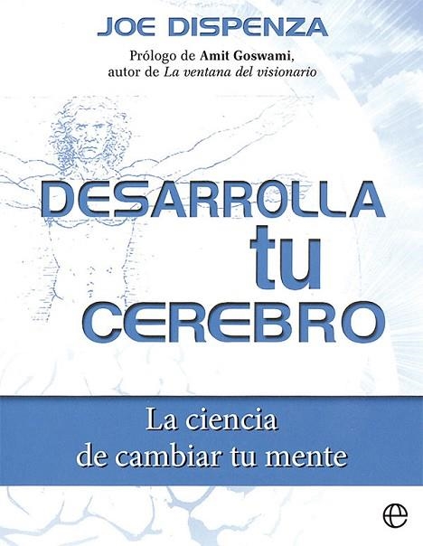 DESARROLLA TU CEREBRO | 9788413844039 | DISPENZA, JOE | Llibreria L'Odissea - Libreria Online de Vilafranca del Penedès - Comprar libros