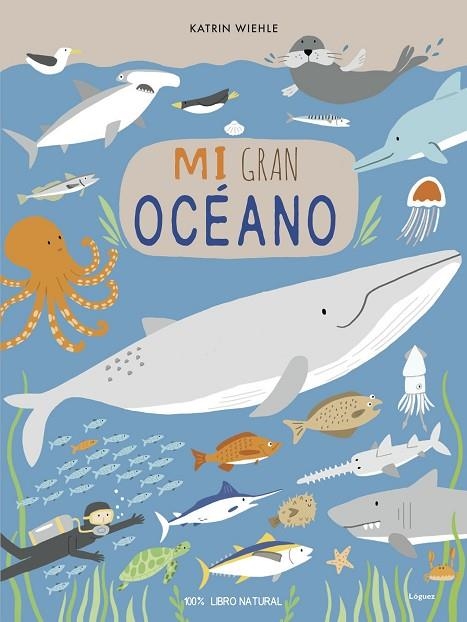MI GRAN OCÉANO | 9788412052121 | WIEHLE, KATRIN | Llibreria L'Odissea - Libreria Online de Vilafranca del Penedès - Comprar libros