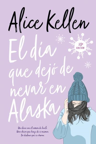EL DÍA QUE DEJÓ DE NEVAR EN ALASKA | 9788417421564 | KELLEN, ALICE | Llibreria L'Odissea - Libreria Online de Vilafranca del Penedès - Comprar libros