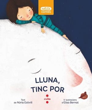 LLUNA TINC POR  | 9788466150927 | ESTIVILL, NÚRIA | Llibreria Online de Vilafranca del Penedès | Comprar llibres en català
