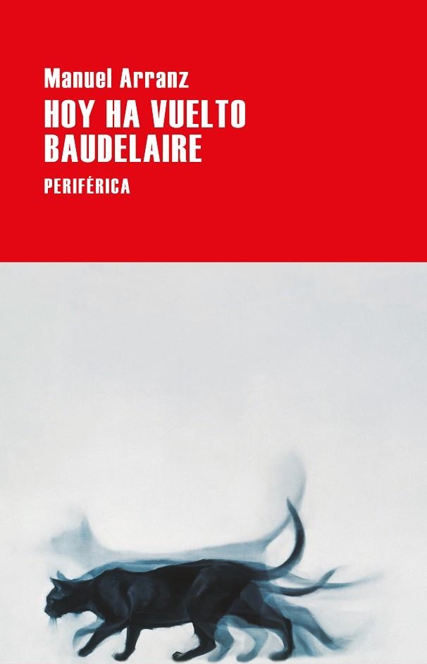 HOY HA VUELTO BAUDELAIRE | 9788418838439 | ARRANZ, MANUEL | Llibreria L'Odissea - Libreria Online de Vilafranca del Penedès - Comprar libros
