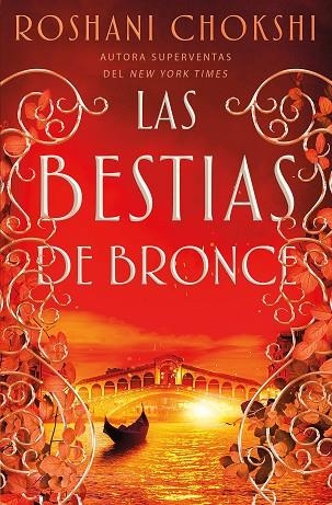 LAS BESTIAS DE BRONCE | 9788418002212 | CHOKSHI, ROSHANI | Llibreria L'Odissea - Libreria Online de Vilafranca del Penedès - Comprar libros