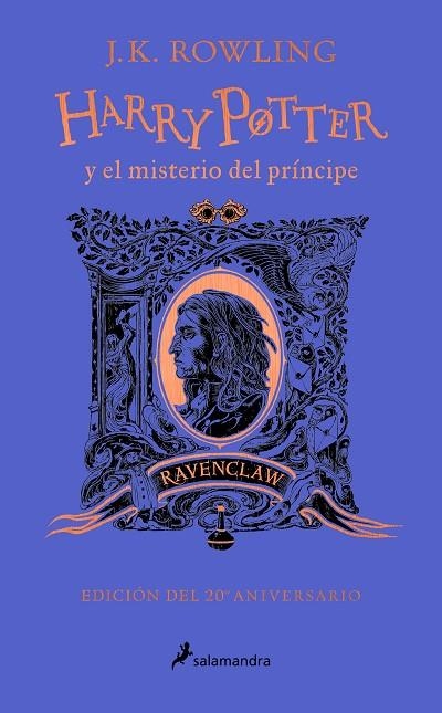 HARRY POTTER Y EL MISTERIO DEL PRÍNCIPE EDICIÓN RAVENCLAW DEL 20º ANIVERSARIO | 9788418637964 | ROWLING, J.K. | Llibreria L'Odissea - Libreria Online de Vilafranca del Penedès - Comprar libros