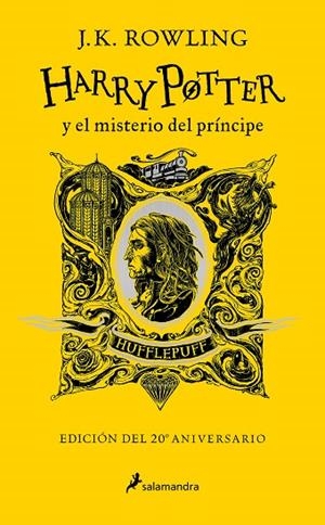 HARRY POTTER Y EL MISTERIO DEL PRÍNCIPE EDICIÓN HUFFLEPUFF DEL 20º ANIVERSARIO | 9788418637971 | ROWLING, J.K. | Llibreria Online de Vilafranca del Penedès | Comprar llibres en català