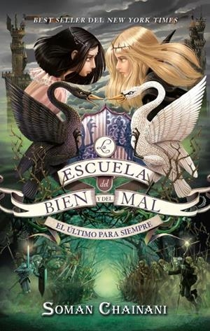 LA ESCUELA DEL BIEN Y DEL MAL VOL 3 | 9788417854577 | CHAINANI, SOMAN | Llibreria L'Odissea - Libreria Online de Vilafranca del Penedès - Comprar libros