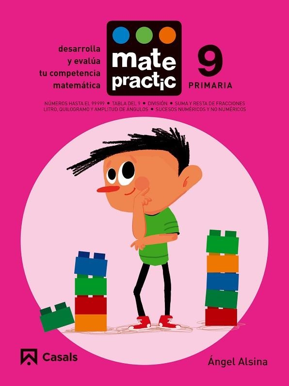 CUADERNO MATEPRACTIC 9 PRIMARIA | 9788421858240 | ALSINA PASTELLS, ÀNGEL | Llibreria L'Odissea - Libreria Online de Vilafranca del Penedès - Comprar libros
