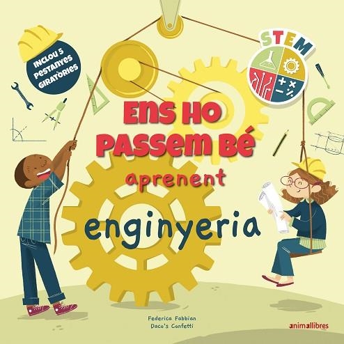 ENS HO PASSEM BÉ APRENENT ENGINYERIA | 9788418592799 | CONFETTI, DACO'S | Llibreria Online de Vilafranca del Penedès | Comprar llibres en català