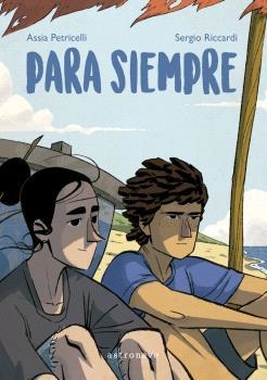 PARA SIEMPRE | 9788467951998 | PETRICELLI, ASSIA/RICCARDI, SERGIO | Llibreria L'Odissea - Libreria Online de Vilafranca del Penedès - Comprar libros