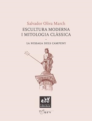 ESCULTURA MODERNA I MITOLOGIA CLÀSSICA | 9788493916930 | Llibreria Online de Vilafranca del Penedès | Comprar llibres en català