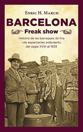 BARCELONA FREAK SHOW | 9788418908064 | HERNÁNDEZ MARCH, ENRIC | Llibreria L'Odissea - Libreria Online de Vilafranca del Penedès - Comprar libros