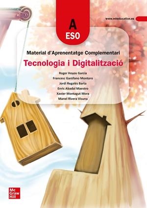 TECNOLOGIA I DIGITALITZACIÓ A. ESO. MATERIAL D’APRENENTATGE COMPLEMENTARI | 9788448627379 | GAROFANO, F. | Llibreria L'Odissea - Libreria Online de Vilafranca del Penedès - Comprar libros