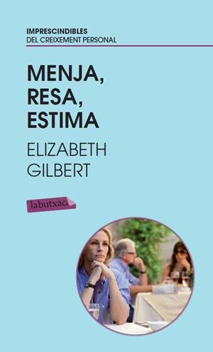 MENJA RESA ESTIMA | 9788499303383 | GILBERT, ELIZABETH | Llibreria L'Odissea - Libreria Online de Vilafranca del Penedès - Comprar libros