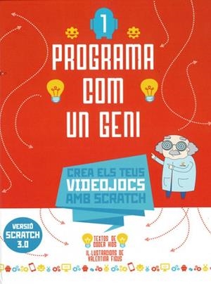 PROGRAMA COM UN GENI 1 VVKIDS (VIDEOJOCS 3.0) | 9788468264028 | CODER KIDS | Llibreria L'Odissea - Libreria Online de Vilafranca del Penedès - Comprar libros