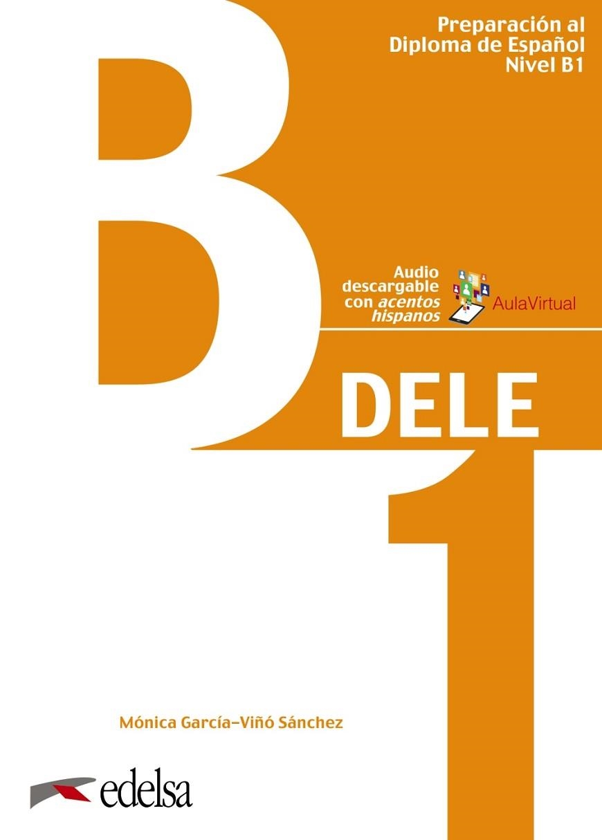 PREPARACIÓN AL DELE B1. LIBRO DEL ALUMNO. EDICIÓN 2020 | 9788490816721 | GARCÍA-VIÑÓ SÁNCHEZ, MÓNICA MARÍA | Llibreria L'Odissea - Libreria Online de Vilafranca del Penedès - Comprar libros