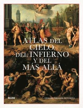 ATLAS DEL CIELO, DEL INFIERNO Y DEL MÁS ALLÁ | 9788418725807 | BROOKE-HITCHING, EDWARD | Llibreria L'Odissea - Libreria Online de Vilafranca del Penedès - Comprar libros