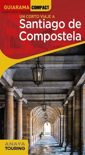 SANTIAGO DE COMPOSTELA | 9788491585015 | MURADO LÓPEZ, MIGUEL ANXO | Llibreria L'Odissea - Libreria Online de Vilafranca del Penedès - Comprar libros