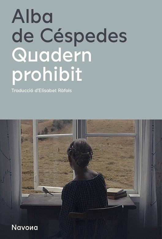 QUADERN PROHIBIT | 9788419311115 | DE CÉSPEDES, ALBA | Llibreria L'Odissea - Libreria Online de Vilafranca del Penedès - Comprar libros
