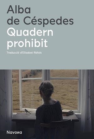 QUADERN PROHIBIT | 9788419311115 | DE CÉSPEDES, ALBA | Llibreria L'Odissea - Libreria Online de Vilafranca del Penedès - Comprar libros