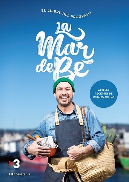 LA MAR DE BÉ | 9788413561844 | CASELLAS GRASSOT, QUIM | Llibreria L'Odissea - Libreria Online de Vilafranca del Penedès - Comprar libros