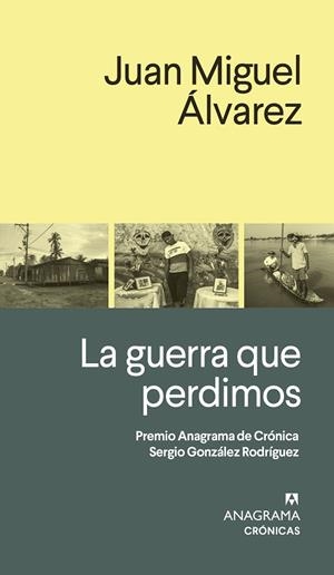 LA GUERRA QUE PERDIMOS | 9788433926289 | ÁLVAREZ, JUAN MIGUEL | Llibreria Online de Vilafranca del Penedès | Comprar llibres en català