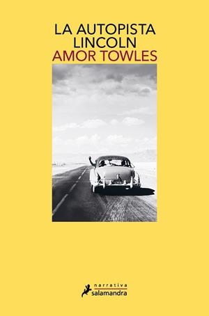 LA AUTOPISTA LINCOLN | 9788418681158 | TOWLES, AMOR | Llibreria L'Odissea - Libreria Online de Vilafranca del Penedès - Comprar libros