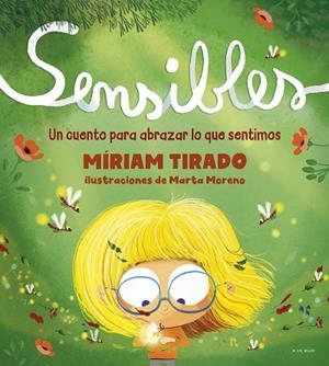 SENSIBLES | 9788418054532 | TIRADO, MÍRIAM/MORENO, MARTA | Llibreria L'Odissea - Libreria Online de Vilafranca del Penedès - Comprar libros
