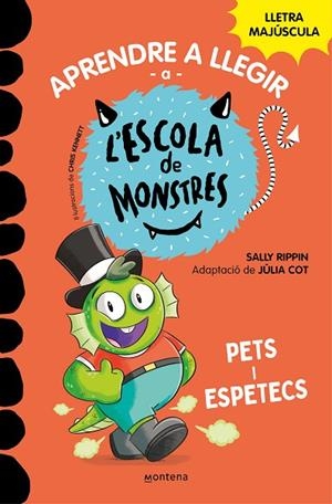 APRENDRE A LLEGIR A L'ESCOLA DE MONSTRES 7 PETS I ESPETECS | 9788419085641 | RIPPIN, SALLY/COT, JÚLIA | Llibreria L'Odissea - Libreria Online de Vilafranca del Penedès - Comprar libros