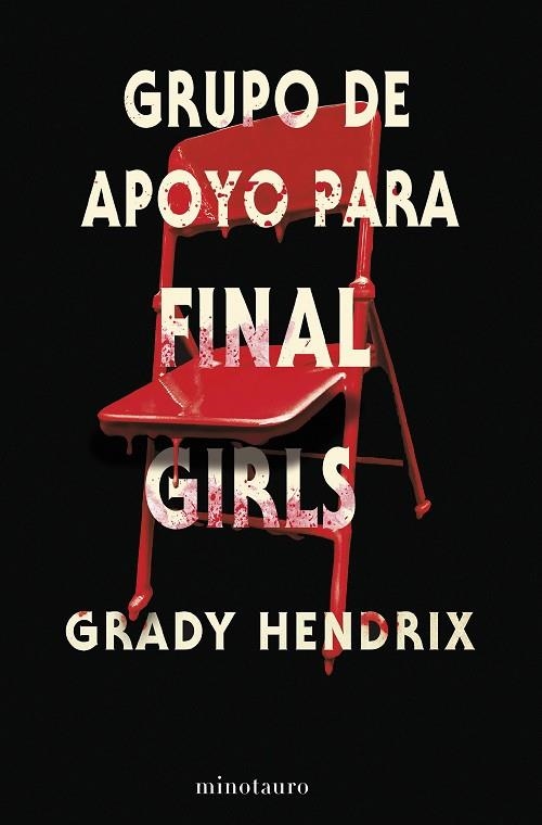 GRUPO DE APOYO PARA FINAL GIRLS | 9788445013120 | HENDRIX, GRADY | Llibreria L'Odissea - Libreria Online de Vilafranca del Penedès - Comprar libros