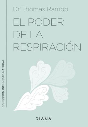 EL PODER DE LA RESPIRACIÓN | 9788411190213 | RAMPP, DR. THOMAS | Llibreria Online de Vilafranca del Penedès | Comprar llibres en català