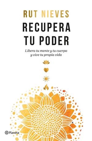 RECUPERA TU PODER | 9788408261865 | NIEVES, RUT | Llibreria L'Odissea - Libreria Online de Vilafranca del Penedès - Comprar libros