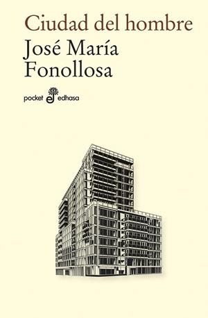 CIUDAD DEL HOMBRE | 9788435022576 | FONOLLOSA, JOSÉ MARÍA | Llibreria L'Odissea - Libreria Online de Vilafranca del Penedès - Comprar libros