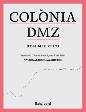 COLÒNIA DMZ | 9788419206909 | DON MEE, CHOI | Llibreria L'Odissea - Libreria Online de Vilafranca del Penedès - Comprar libros