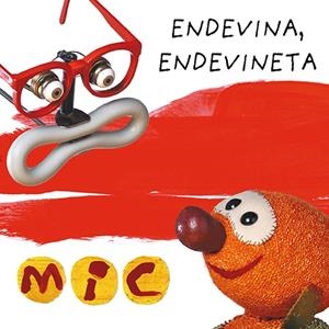 MIC ENDEVINA ENDEVINETA 3 | 9788424672584 | GIMÓ, LAIA/MESEGUER, MAICA/TRIAS, MANEL | Llibreria Online de Vilafranca del Penedès | Comprar llibres en català
