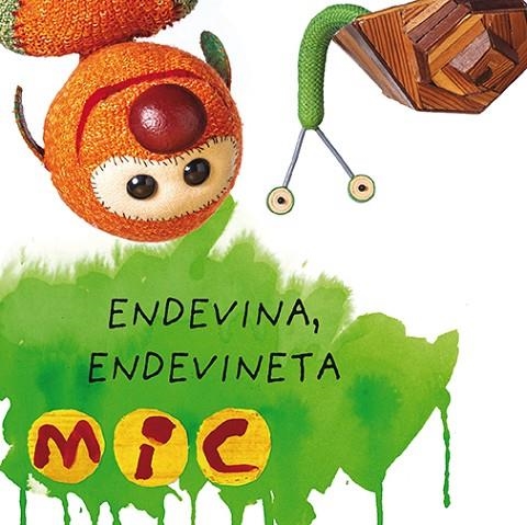 MIC ENDEVINA ENDEVINETA 4 | 9788424672591 | GIMÓ, LAIA/MESEGUER, MAICA/TRIAS, MANEL | Llibreria L'Odissea - Libreria Online de Vilafranca del Penedès - Comprar libros