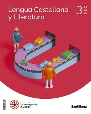 3ESO LENGUA Y LITERATURA CM SANTILLANA | 9788468049502 | VARIOS AUTORES | Llibreria Online de Vilafranca del Penedès | Comprar llibres en català