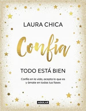 CONFÍA TODO ESTÁ BIEN | 9788403523227 | CHICA, LAURA | Llibreria Online de Vilafranca del Penedès | Comprar llibres en català