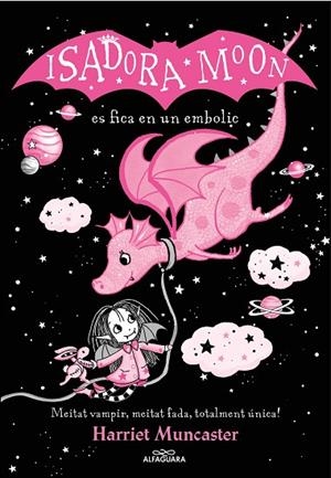 LA ISADORA MOON 5 LA ISADORA MOON ES FICA EN UN EMBOLIC ( EDICIÓ ESPECIAL ) | 9788419191397 | MUNCASTER, HARRIET | Llibreria Online de Vilafranca del Penedès | Comprar llibres en català