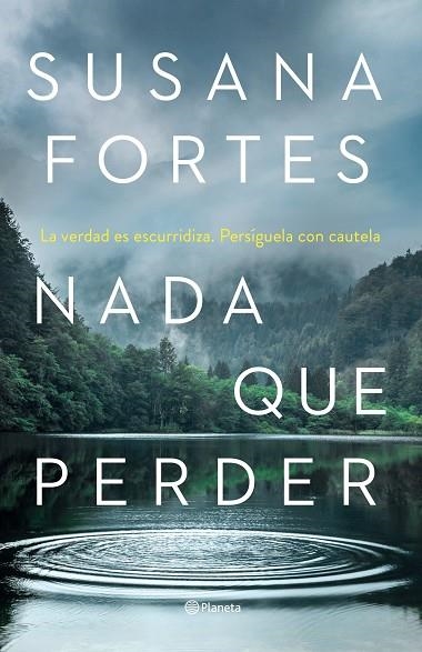 NADA QUE PERDER | 9788408261889 | FORTES, SUSANA | Llibreria L'Odissea - Libreria Online de Vilafranca del Penedès - Comprar libros