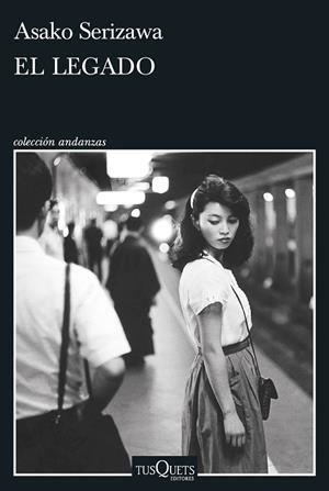 EL LEGADO | 9788411071550 | SERIZAWA, ASAKO | Llibreria Online de Vilafranca del Penedès | Comprar llibres en català