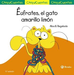 CHIQUICUENTO 22 ÉUFRATES EL GATO AMARILLO LIMÓN | 9788469667866 | BARTOLOMÉ REGALADO, ALBA | Llibreria L'Odissea - Libreria Online de Vilafranca del Penedès - Comprar libros