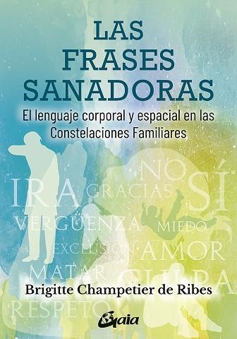 LAS FRASES SANADORAS | 9788484458876 | CHAMPETIER DE RIBES, BRIGITTE | Llibreria L'Odissea - Libreria Online de Vilafranca del Penedès - Comprar libros