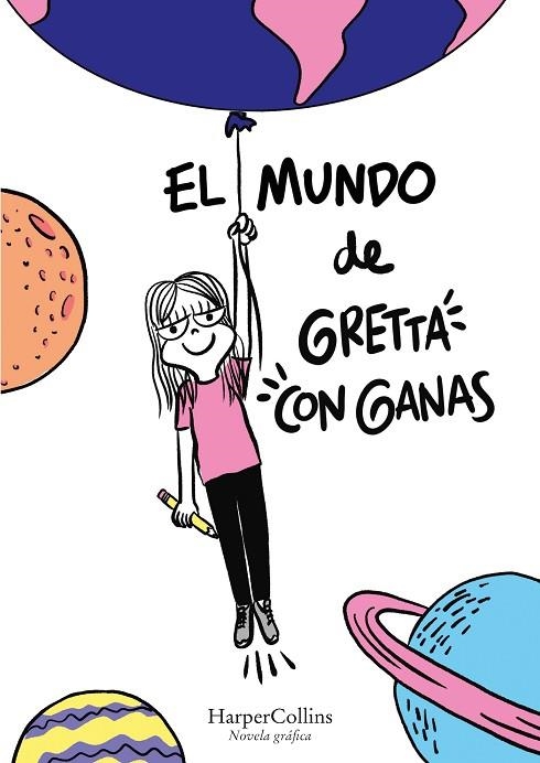 EL MUNDO DE GRETTA CON GANAS | 9788418774058 | MANSUR, MARIANGELA | Llibreria L'Odissea - Libreria Online de Vilafranca del Penedès - Comprar libros
