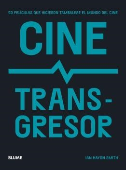 CINE TRANSGRESOR | 9788419094131 | HAYDN SMITH, IAN | Llibreria L'Odissea - Libreria Online de Vilafranca del Penedès - Comprar libros