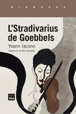 LE STRADIVARIUS DE GOEBBELS | 9788418858222 | IACONO, YOANN | Llibreria Online de Vilafranca del Penedès | Comprar llibres en català